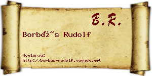 Borbás Rudolf névjegykártya